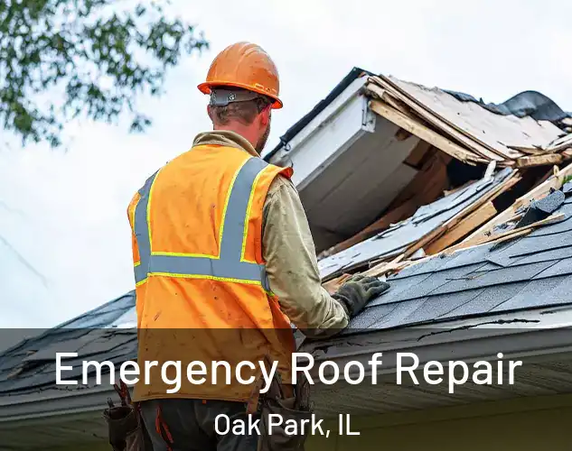  Emergency Roof Repair Oak Park, IL